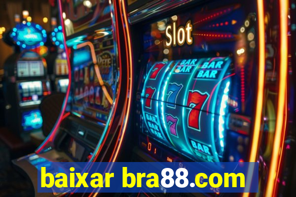 baixar bra88.com